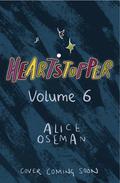 Heartstopper: Volume Six by Alice Oseman