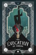 Evocation (The Summoner's Circle #1) by S.T. Gibson