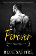 Forever by Blue Saffire