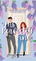 Ms Perfectly Fine: An utterly heart-warming enemies-to-lovers romantic suspense by Kate Callaghan