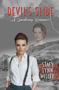 Devil's Slide (A Speakeasy Romance #1) by Stacy Lynn Miller