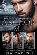 Anchor Me by Lisa Carlisle
