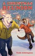 A Christmas Reunion (Ben and Orson #1) by Todd Aldrington