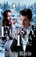 Frosty Inc by Trinity Blacio