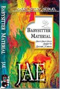 Babysitter Material by Jae