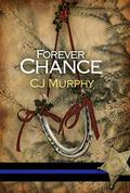 Forever Chance (Five Points #2) by C.J. Murphy