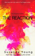 The Reaction (The Program #5.5) by Suzanne Young