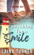 Anything For A Smile by Laina Turner