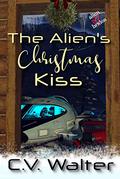 The Alien's Christmas Kiss by C.V. Walter