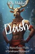 Dash: A Holiday Reindeer Shifter Romance (Snowflake Falls #1) by K. B. Mitchell
