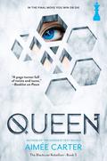 Queen (The Blackcoat Rebellion #3) by Aimee Carter
