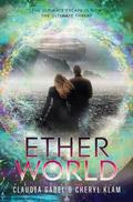 Etherworld by Claudia Gabel, Cheryl Klam