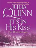 It's In His Kiss: The Epilogue II by Julia Quinn