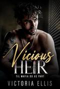 Vicious Heir (Til Mafia Do Us Part #2) by Victoria Ellis