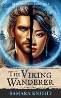 The Viking Wanderer by Samara Knight