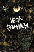 Neck-Romania (Neck-Romancer #8) by Elizabeth Dunlap