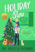 Holiday Star (Holiday Romance #1) by Melissa Dymond