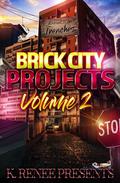 Brick City Projects: Volume 2 by K. Renee Presents