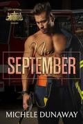 Mr. September: The Calendar Heroes by Michele Dunaway