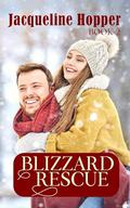 Blizzard Rescue by Jacqueline Hopper