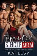 Tapped Out Single Mom by Kai Lesy