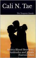 Bratva Blood Brothers: Andrusha and Jemila Forever After by Cali N. Tae