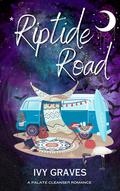 Riptide Road: An unexpected, opposites attract, summer romance. by Ivy Graves