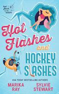 Hot Flashes and Hockey Slashes (Hot Flash Hookups #1) by Sylvie Stewart