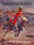 Saving Captain Drummond by Audrey Harrison