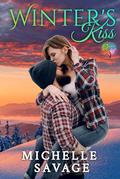 Winter's Kiss: Season's Love by Michelle Savage