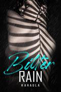 Bitter Rain by Kahaula