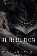 Retribution (Keeping Liberty #4) by Delilah Mohan