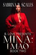 Mina (LMAO #2) by Sabrina B. Scales