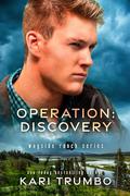 Operation: Discovery (Wayside Ranch #4) by Kari Trumbo