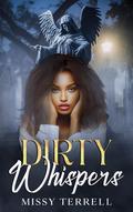 Dirty Whispers by Missy Terrell