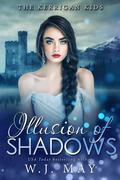 Illusion of Shadows (The Kerrigan Kids #7) by W.J. May