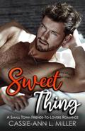 Sweet Thing (The Brighton Family #2) by Cassie-Ann L. Miller