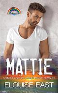 Mattie (Single Dads of Gaynor Beach #1) by Elouise East