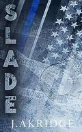 Slade by J. Akridge