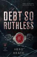 A Debt So Ruthless by Vero Heath