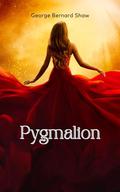 Pygmalion: Also Known as My Fair Lady by Van Isle Publishing