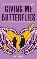 Giving Me Butterflies (Lenny's Bartenders #1) by Katy Michele