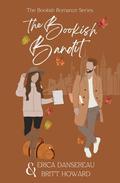 The Bookish Bandit (The Bookish Romance (TBR) #1) by Britt Howard