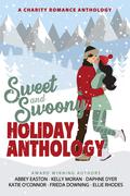 Sweet and Swoony Holiday Anthology by Frieda J. Downing