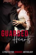 Guarded Hearts A Protector Romance Anthology (Ransom Women #2) by Susanne Bellamy