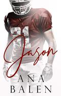 Jason (Ryan Family #1) by Ana Balen