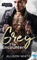 Grey: The Encounter (Spectrum Series #1) by Allison White