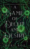 A Game of Deceit and Desire by Ruby Roe