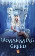 Possessing Greed (Sons of Satan #1) by S.A. Mackenzie