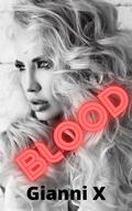 Blood by Gianni X.
